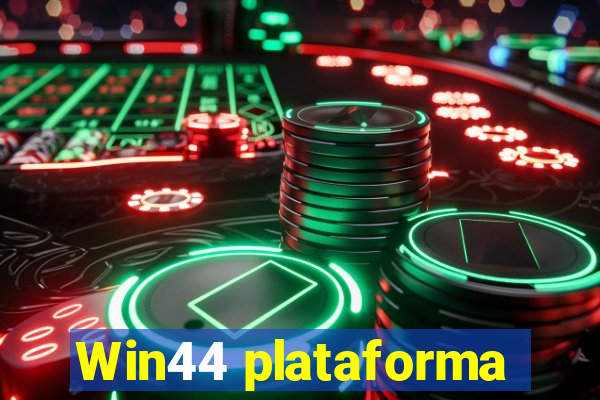 Win44 plataforma